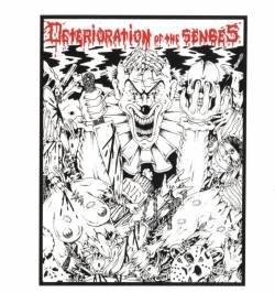 Compilations : Deterioration of the Senses